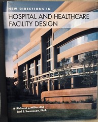 New Directions In HOSPITAL AND HEALTHCARE FACILITY DESIGN Miller.. Hardcover NEW